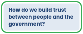How do we build trust between people and the government?